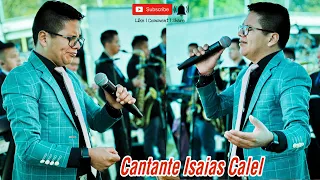 Isaias Calel 🎤🎺🎬🔥🎷lo Más Nuevo 29 de Junio 2023