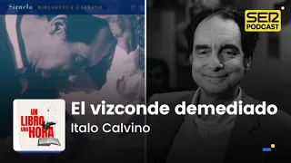 Un libro una hora 192 | El vizconde demediado | Italo Calvino