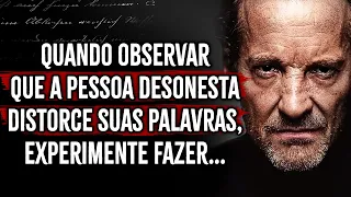 Sábias Palavras Que Abrirão Seus Olhos Em Relação Às Pessoas e a Vida