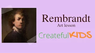 Rembrandt For Kids -- Famous Artists for Kids