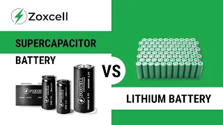 SUPERCAPACITOR BATTERY   VS LITHIUM BATTERY