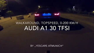 Audi A1 30 TFSI (116HP) | POV Walkaround, Top Speed and 0-200 km/h only | German Autobahn