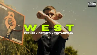ERWUES FT FRELAS, VINTAGEMAN - WEST (Official Video)