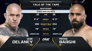 Odie Delaney vs. Mehdi Barghi | ONE Championship Full FIght