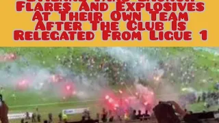 Shocking scenes in French football-Saint-Etienne fans invaded and threw flares at their own players