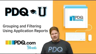 Application Reports in PDQ Inventory | Grouping and Filtering