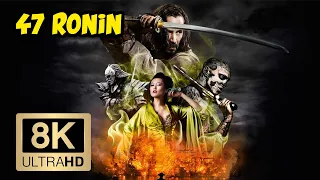 47 Ronin Trailer (8K ULTRA HD 4320p)