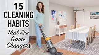 15 Cleaning Habits That Transformed My Home