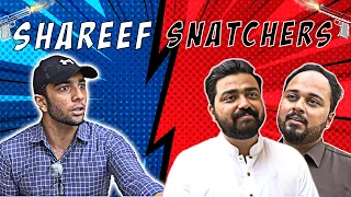 SHAREEF SNATCHERS | COMEDY SKETCH | THE IDIOTZ