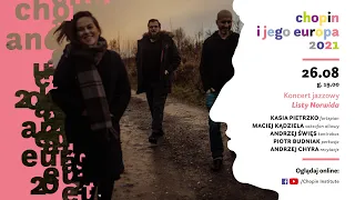 Kasia Pietrzko Trio, Maciej Kądziela, Andrzej Chyra I 17th  International Music Festival