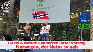 Caravan Salon Düsseldorf 2023 - Unser Vortrag Norwegen auf der Travel & Nature