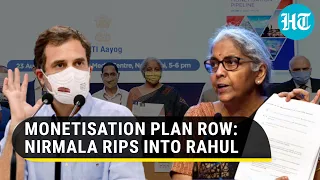‘Does Rahul Gandhi understand... ?’: Nirmala Sitharaman defends National Monetisation Plan