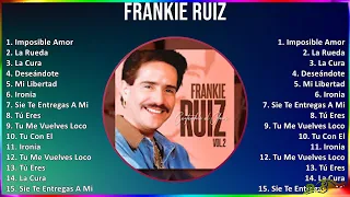 Frankie Ruíz 2024 MIX Las Mejores Canciones - Imposible Amor, La Rueda, La Cura, Deseándote