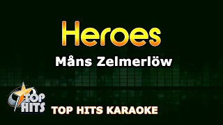 Heroes -  Måns Zelmerlöw - Tophits Karaoke