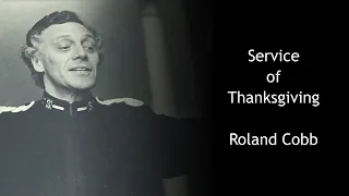 Service of Thanksgiving - Roland Cobb