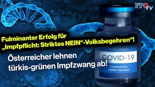 Fulminanter Erfolg für „Impfpflicht: Striktes NEIN“-Volksbegehren: Österreicher lehnen Impfzwang ab!