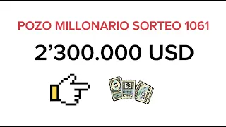 POZO MILLONARIO SORTEO 1061