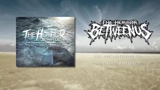The Horror Between Us - "Drowning In Silence"
