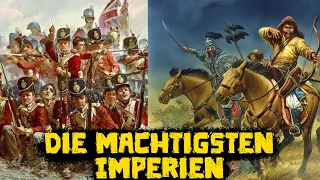 Die Mächtigsten Imperien der Geschichte - Historische Kuriositäten