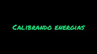 T3R ELEMENTOCALIBRANDO ENERGIAS