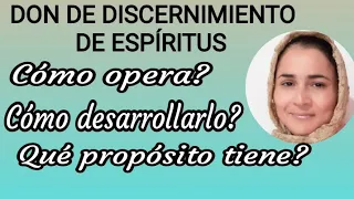 🕯El DON DE DISCERNIMIENTO DE ESPÍRITUS/ Ayuno día #7