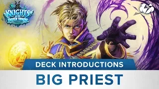 Hearthstone Deck Introductions: Big Priest Deck [KotFT]