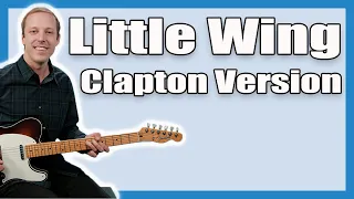 Eric Clapton & Sheryl Crow -- Little Wing (Hendrix) Guitar Lesson + Tutorial