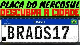 SAIBA COMO VER A CIDADE DA PLACA DO MERCOSUL