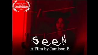Seen | Horror Short Film