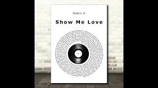 Robin S - Show Me Love (E B M  & Dj Milton Gomes Freestyle Club MIx) 120 bpm