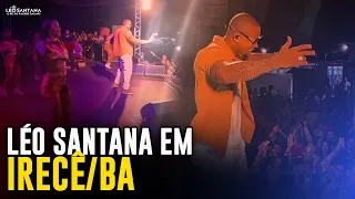 LÉO SANTANA NO FORRÓ PRIME EM IRECÊ/BA - 25/06/2022