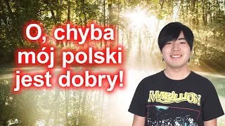 10 momentów, w których czuję, że nauczyłem się polskiego