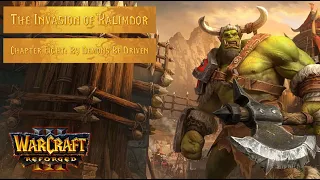 Warcraft III Reforged l The Invasion of Kalimdor -Chapter Eight: By Demons Be Driven