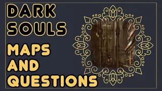 ⭐Maps and Development ⭐ Bloodborne ⭐Dark Souls ⭐ Demon's Souls ⭐ Soulsborne Lore Podcast ⭐