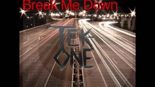 The One Hundred - Break Me Down (Tek-One Remix)