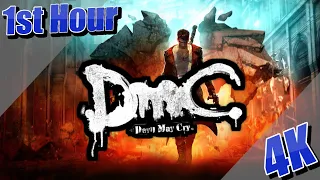 DMC Devil May Cry - 1st Hour 4k 60fps - No Commentary