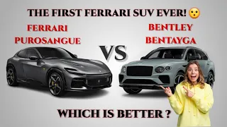 2024 Ferrari purosangue vs 2023 Bentley Bentayga