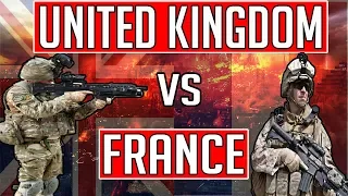 UNITED KINGDOM vs FRANCE - Military Power Comparison 2019