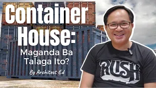 Maganda Ba Talaga Gamitin ang Recycled Shipping Container sa House Construction?