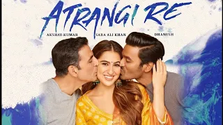 Atrangi Re Teaser Trailer, Akshay Kumar, Sara Ali Khan, Dhanush, anand L rai, Atrangi re Movie,