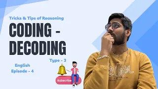 CODING - DECODING English | TYPE - 3 | Episode - 4 | Tricks & Tips of Reasoning | Reasoning English