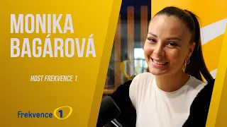 MONIKA BAGÁROVÁ: "Koncert v O2 areně beru jako dík mým fanouškům." |Host Frekvence 1|