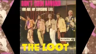 The Loot - You Need Someone To Love