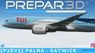 [P3Dv5] FULL FLIGHT | Palma - Gatwick | VATSIM | TUI QW787 l TOM53P |