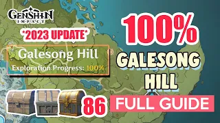 *2023 UPDATE* How to: Galesong Hill 100% Exploration ⭐  ALL CHESTS GUIDE 【 Genshin Impact 】