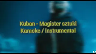 Kuban - Magister sztuki [KARAOKE/INSTRUMENTAL]