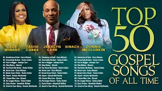 Top 50 Best Gospel Songs of All Time | Goodness Of God | CeCe Winans - Tasha Cobbs - Jekalyn Carr