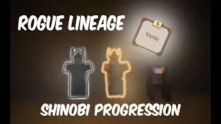 Shinobi Progression | Rogue Lineage