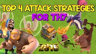 TOP 4 TH7 ATTACK STRATEGIES - Clash of Clans 2019