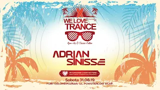 Adrian Sinisse - We Love Trance CE 034 - Open Air & Classics Edition (31-08-2019 -Fort Colomb -Pozan